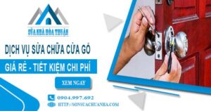 Báo giá dịch vụ sửa chữa cửa gỗ tại Hà Nội -【Tiết kiệm 20%】