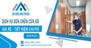 Báo giá dịch vụ sửa chữa cửa gỗ tại Hóc Môn【Tiết kiệm 10%】