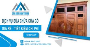 Giá dịch vụ sửa chữa cửa gỗ tại Thủ Dầu Một【Tiết kiệm 20%】