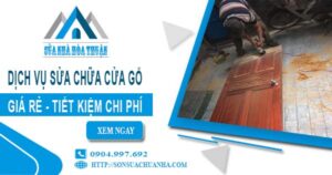 Giá dịch vụ sửa chữa cửa gỗ tại Tp Biên Hoà【Tiết kiệm 20%】