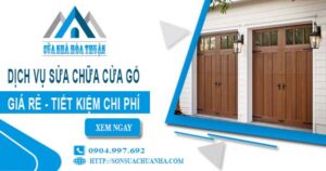 Báo giá dịch vụ sửa chữa cửa gỗ tại Vũng Tàu【Tiết kiệm 20%】