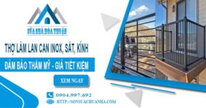 Báo giá lan can inox, sắt, kính tại Thủ Đức【Giảm giá 20%】