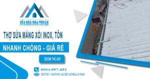 Thợ sửa máng xối Inox, Tôn tại Hà Nội -【Chỉ từ 199K】
