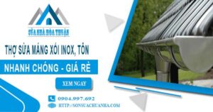 Thợ sửa máng xối Inox, Tôn tại Vũng Tàu -【Chỉ từ 199K】